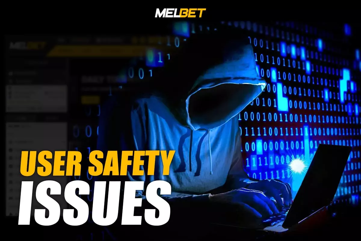 Melbet user safety issues In India